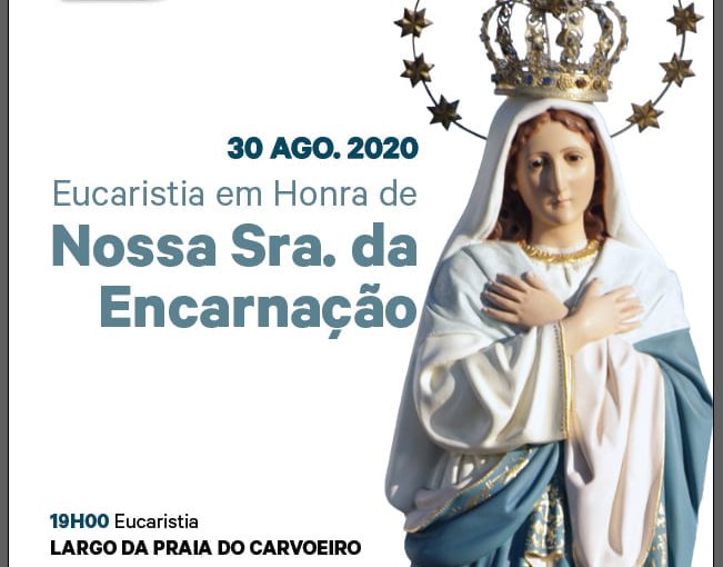 Festa de Nossa Senhora da Encarnação realiza-se este fim-de-semana em Carvoeiro